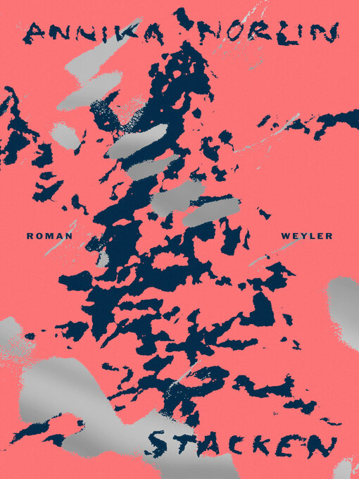 Title details for Stacken by Annika Norlin - Available